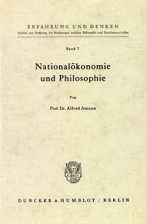 Nationalökonomie und Philosophie. von Amonn,  Alfred