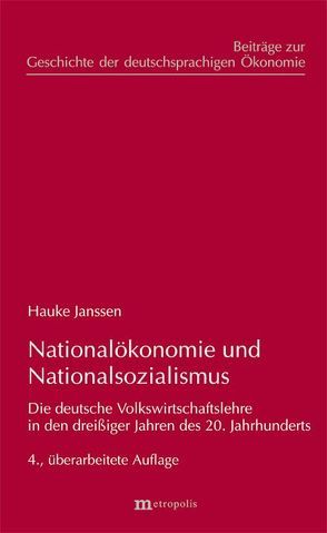 Nationalökonomie und Nationalsozialismus von Janssen,  Hauke