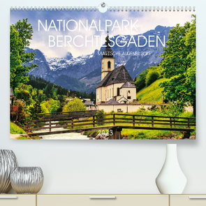 Nationalpark Berchtesgaden- Magische Augenblicke (Premium, hochwertiger DIN A2 Wandkalender 2023, Kunstdruck in Hochglanz) von Hillen,  Jakob