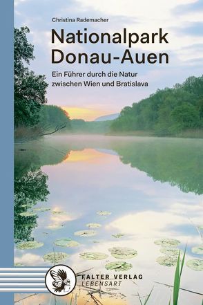 Nationalpark Donau-Auen von Rademacher,  Christina