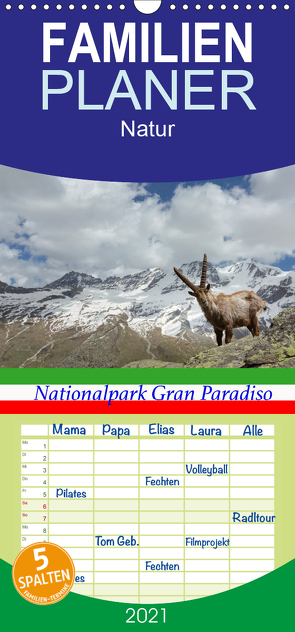Nationalpark Gran Paradiso – Familienplaner hoch (Wandkalender 2021 , 21 cm x 45 cm, hoch) von Schörkhuber,  Johann