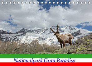 Nationalpark Gran Paradiso (Tischkalender 2023 DIN A5 quer) von Schörkhuber,  Johann