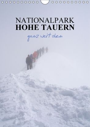 Nationalpark Hohe Tauern ganz weit oben (Wandkalender 2018 DIN A4 hoch) von Becker,  Antje