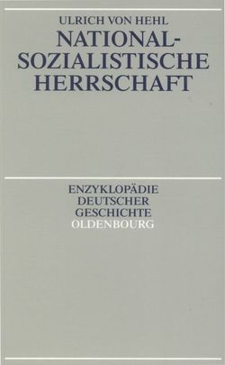 Nationalsozialistische Herrschaft von Hehl,  Ulrich von