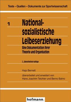 Nationalsozialistische Leibeserziehung von Bahro,  Berno, Bernett,  Hajo, Teichler,  Hans J