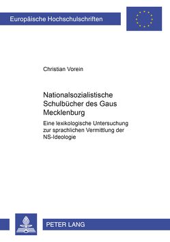 Nationalsozialistische Schulbücher des Gaues Mecklenburg von Vorein,  Christian