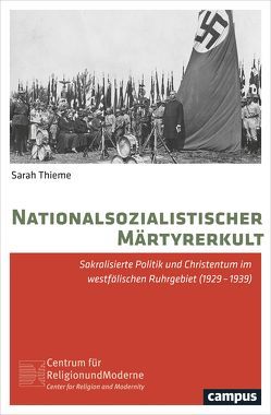 Nationalsozialistischer Märtyrerkult von Thieme,  Sarah
