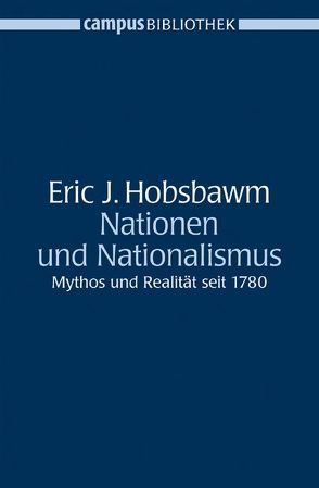 Nationen und Nationalismus von Hobsbawm,  Eric J, Langewiesche,  Dieter, Rennert,  Udo