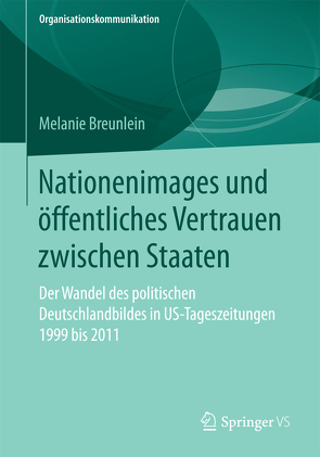 Nationenimages und öffentliches Vertrauen zwischen Staaten von Breunlein,  Melanie