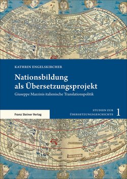 Nationsbildung als Übersetzungsprojekt von Engelskircher,  Kathrin