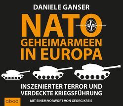 Nato-Geheimarmeen in Europa von Böker,  Markus, Ganser,  Daniele