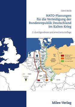 NATO-Planungen für die Verteidigung der Bundesrepublik Deutschland im Kalten Krieg von Bolik,  Gerd