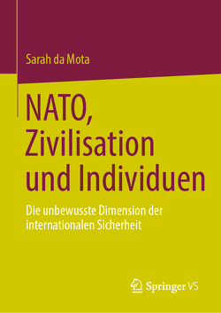 NATO, Zivilisation und Individuen von da Mota,  Sarah