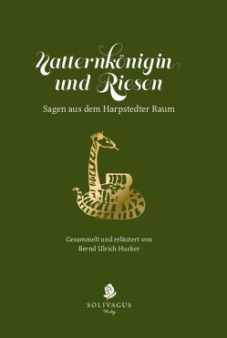 Natternkönigin und Riesen. von Hucker,  Bernd Ulrich