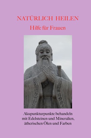 Natürlich heilen / Natürlich heilen – Hilfe für Frauen von Knobloch,  Gerold