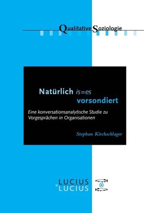 ‚Natürlich is=es vorsondiert‘ von Kirchschlager,  Stephan