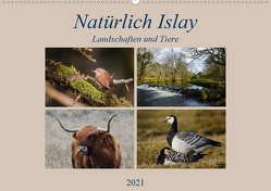 Natürlich Islay – Landschaften und Tiere (Wandkalender 2021 DIN A2 quer) von Uppena (GdT),  Leon