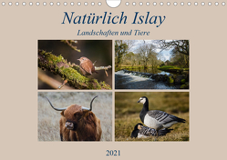 Natürlich Islay – Landschaften und Tiere (Wandkalender 2021 DIN A4 quer) von Uppena (GdT),  Leon