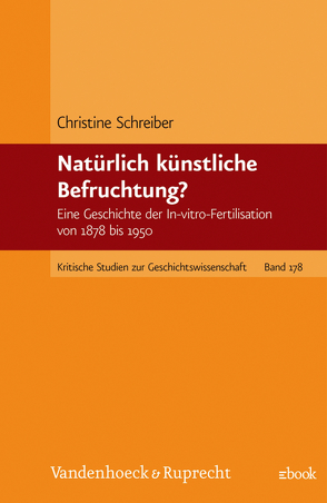 Natürlich künstliche Befruchtung? von Schreiber,  Christine