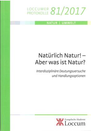 Natürlich Natur! – Aber was ist Natur? von Müller,  Monika C.M.