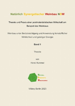 Natürlich Synergetischer Weinbau von Hummel,  Horst