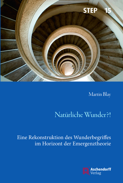 Natürliche Wunder? von Blay,  Martin