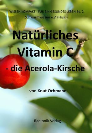 Natürliches Vitamin C von Ochmann,  Knut