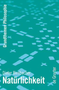 Natürlichkeit von Birnbacher,  Dieter