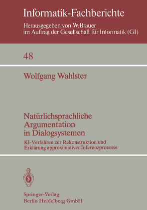 Natürlichsprachliche Argumentation in Dialogsystemen von Wahlster,  W.