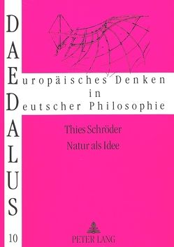 Natur als Idee von Schröder,  Thies
