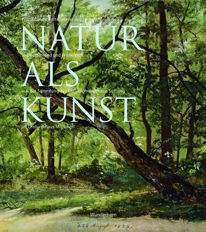 Natur als Kunst von Heilmann,  Christoph, Heilmann-Stiftung,  Christoph