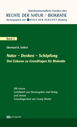 Natur – Denken – Schöpfung von Seifert,  Eberhard K.