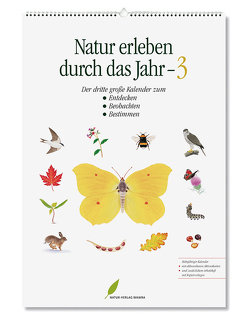 Natur erleben durch das Jahr – 3 von Wawra,  Johannes, Wawra,  Ursula