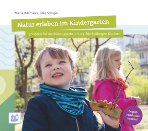 Natur erleben im Kindergarten von Odemarck,  Maria, Schaper,  Silke