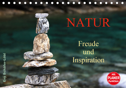 Natur – Freude und Inspiration (Tischkalender 2021 DIN A5 quer) von Schäfer-Löbl,  Evy