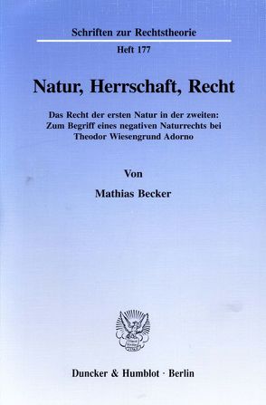 Natur, Herrschaft, Recht. von Becker,  Mathias