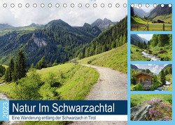 Natur Im Schwarzachtal – Eine Wanderung entlang der Schwarzach in Tirol (Tischkalender 2023 DIN A5 quer) von Frost,  Anja