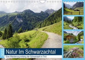 Natur Im Schwarzachtal – Eine Wanderung entlang der Schwarzach in Tirol (Wandkalender 2022 DIN A4 quer) von Frost,  Anja
