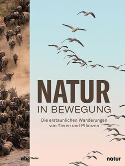 Natur in Bewegung von Stegemann,  Andrea