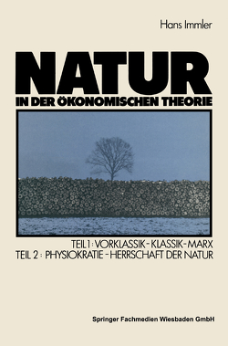 Natur in der ökonomischen Theorie von Immler,  Hans