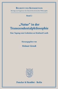 „Natur“ in der Transzendentalphilosophie. von Girndt,  Helmut