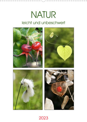 Natur leicht und unbeschwert (Wandkalender 2023 DIN A2 hoch) von Kruse,  Gisela