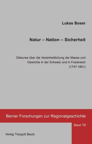 Natur – Nation – Sicherheit. von Boser,  Lukas