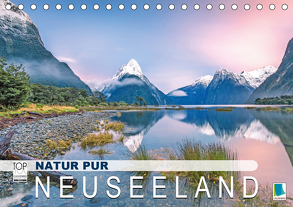 Natur pur: Neuseeland (Tischkalender 2020 DIN A5 quer) von CALVENDO