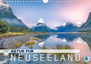 Natur pur: Neuseeland (Wandkalender 2020 DIN A4 quer) von CALVENDO
