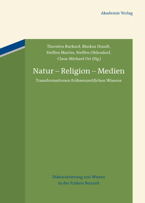 Natur – Religion – Medien von Burkard,  Thorsten, Hundt,  Markus, Martus,  Steffen, Ohlendorf,  Steffen