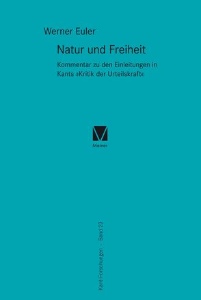 Natur und Freiheit von Euler,  Werner
