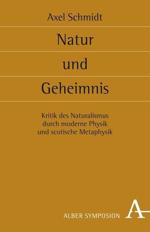 Natur und Geheimnis von Schmidt,  Axel