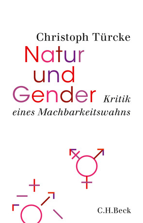 Natur und Gender von Türcke,  Christoph