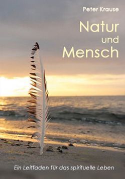 Natur und Mensch von Krause,  Peter